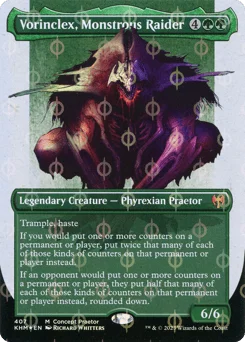 Vorinclex, Monstrous Raider