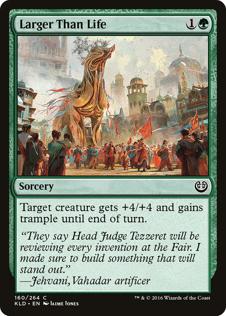 Larger Than Life · Kaladesh