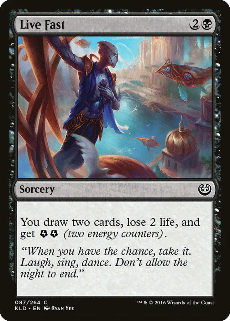 Live Fast · Kaladesh