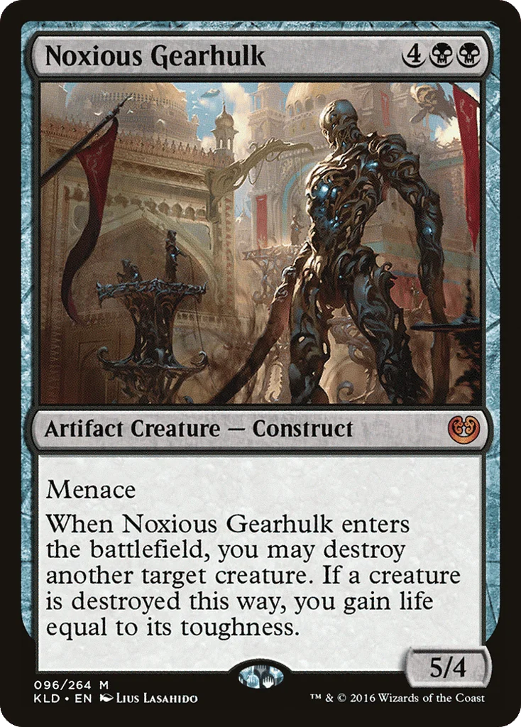 Noxious Gearhulk · Kaladesh
