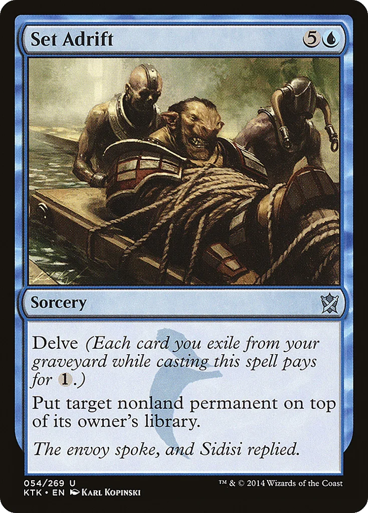 Set Adrift · Khans of Tarkir