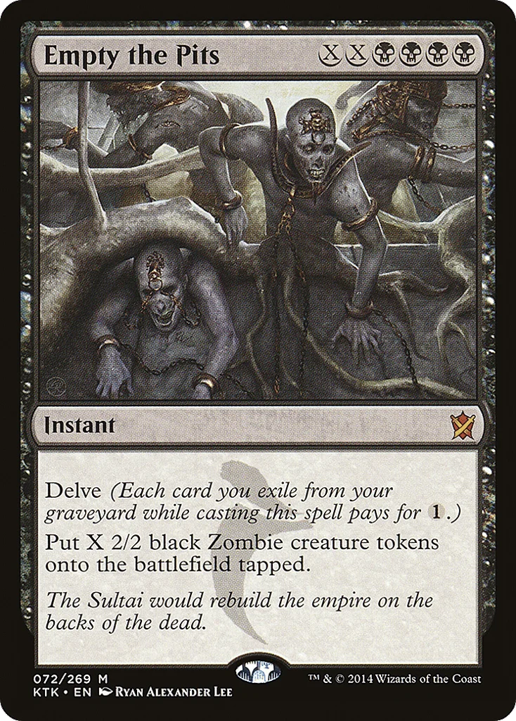 Empty the Pits · Khans of Tarkir