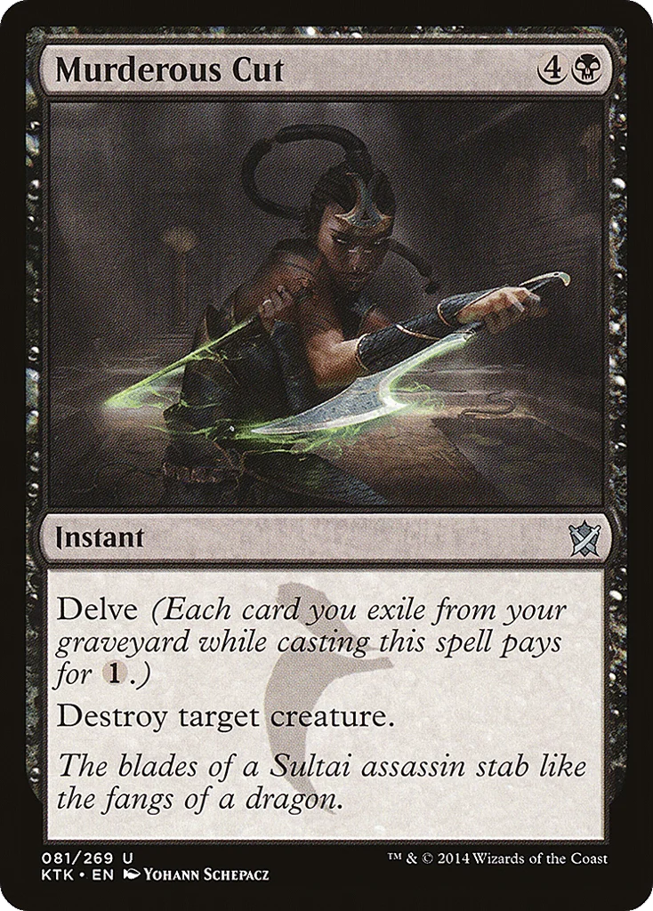 Murderous Cut · Khans of Tarkir