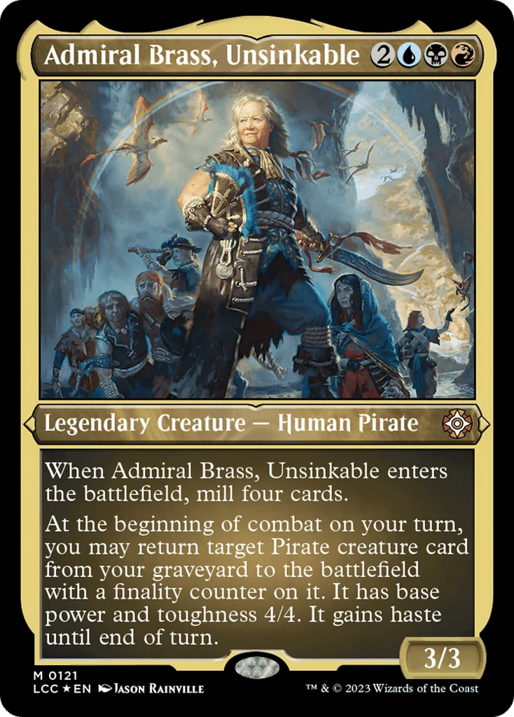 Admiral Brass, Unsinkable · The Lost Caverns of Ixalan Commander