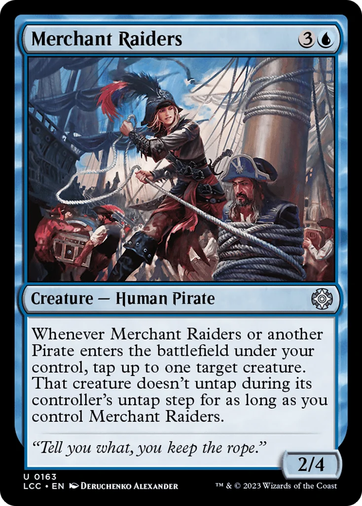 Merchant Raiders · The Lost Caverns of Ixalan Commander