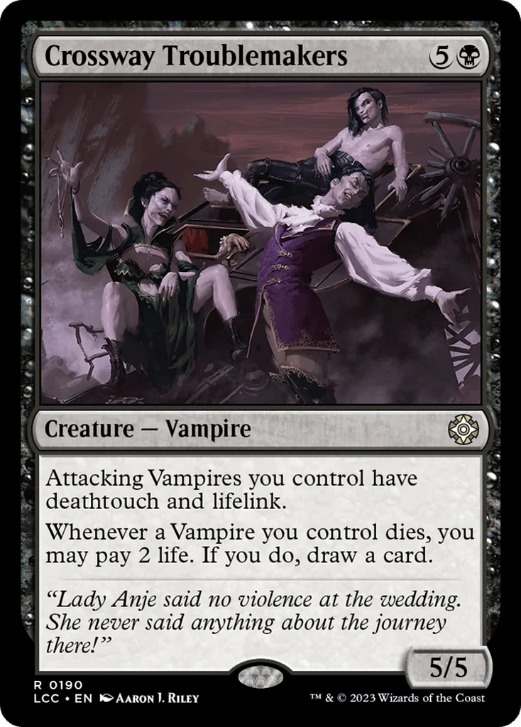 Crossway Troublemakers · The Lost Caverns of Ixalan Commander