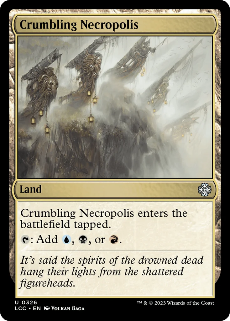 Crumbling Necropolis · The Lost Caverns of Ixalan Commander