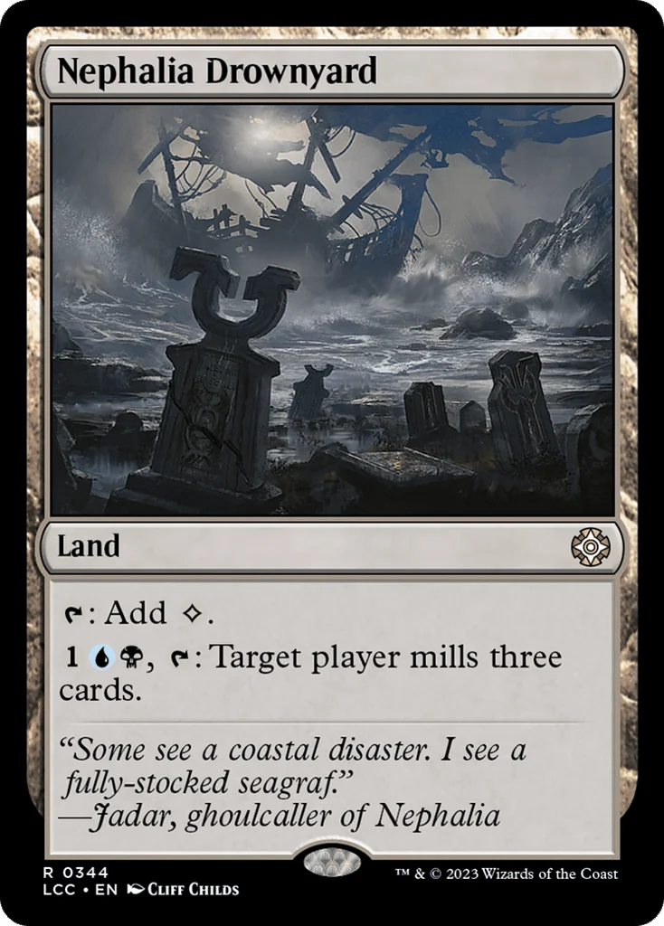 Nephalia Drownyard · The Lost Caverns of Ixalan Commander