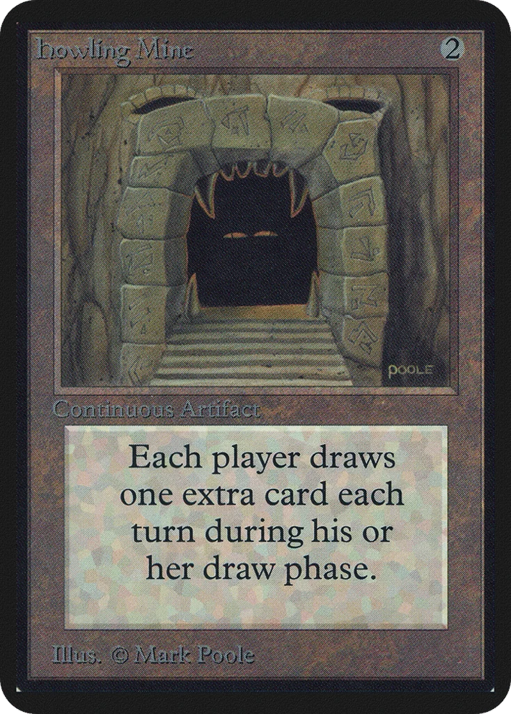 Howling Mine · Limited Edition Alpha