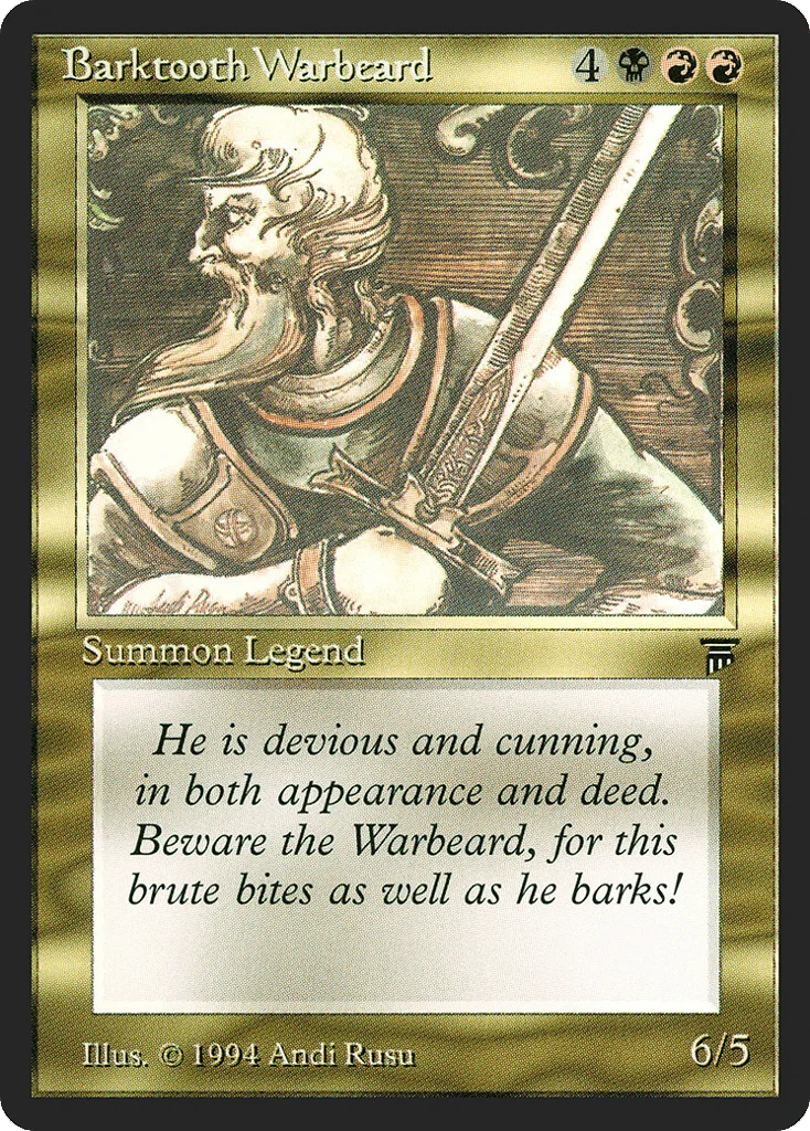 Barktooth Warbeard · Legends