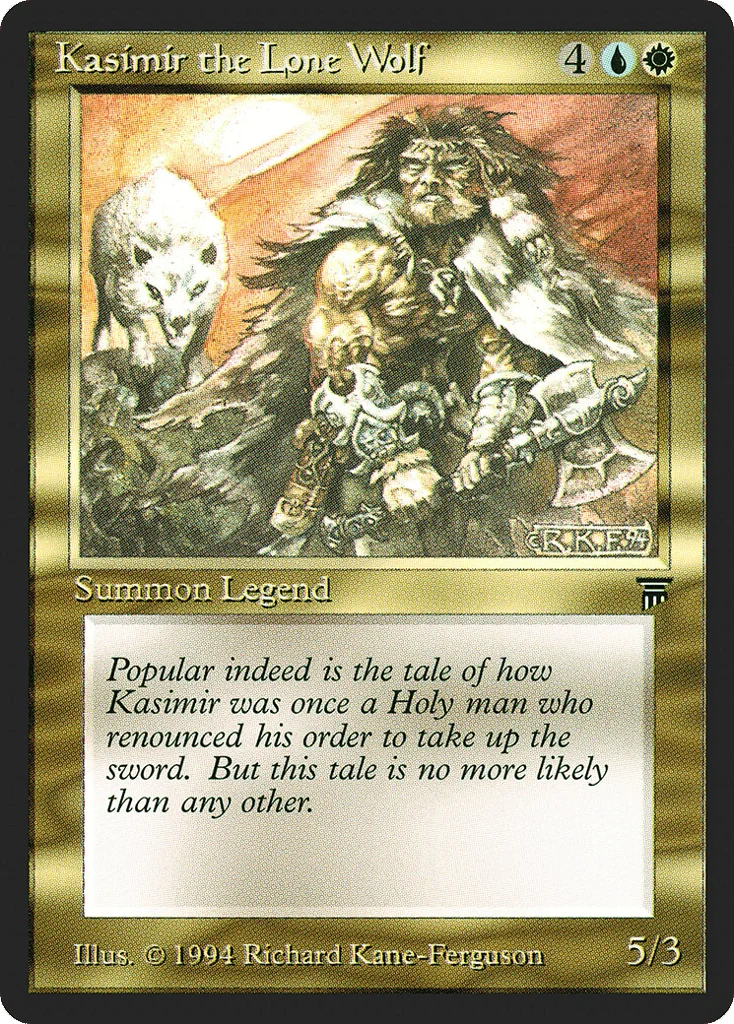 Kasimir the Lone Wolf · Legends