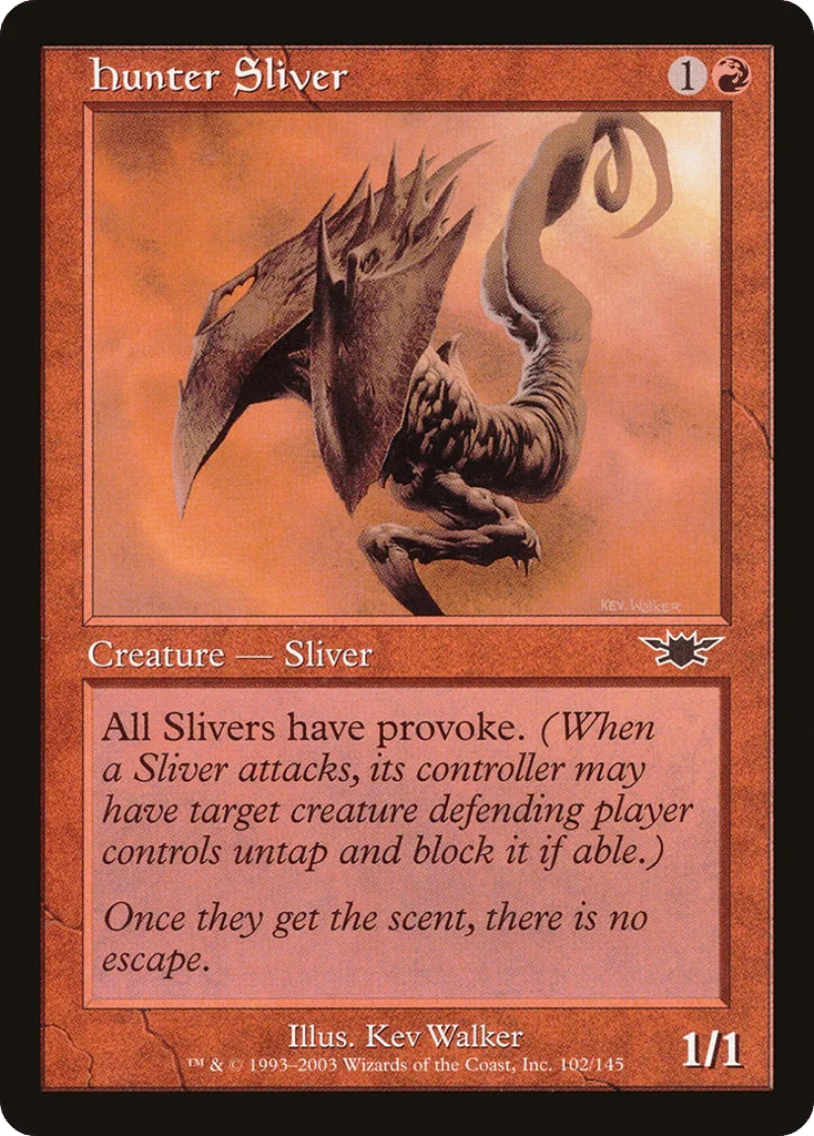 Hunter Sliver · Legions