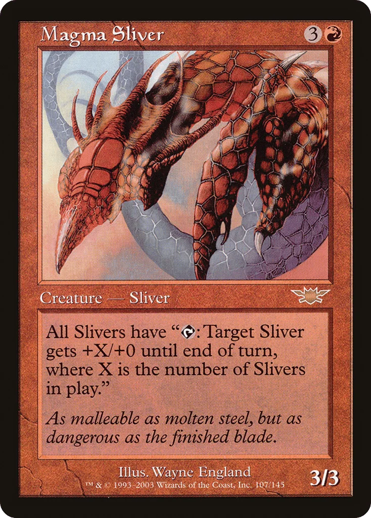 Magma Sliver · Legions