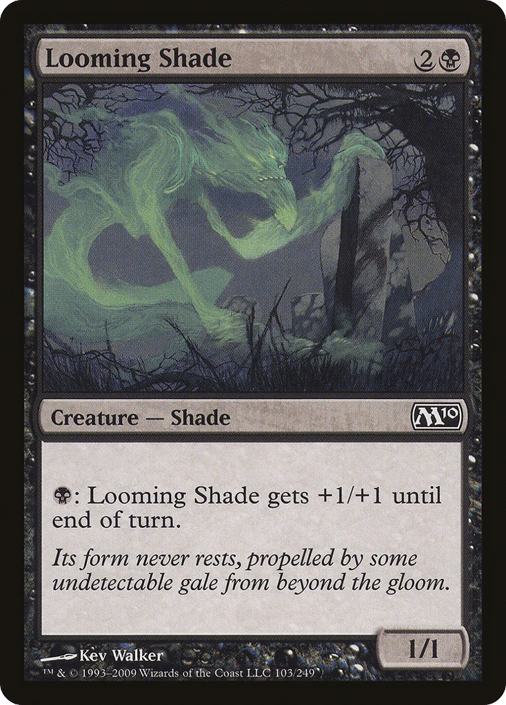 Looming Shade · Magic 2010