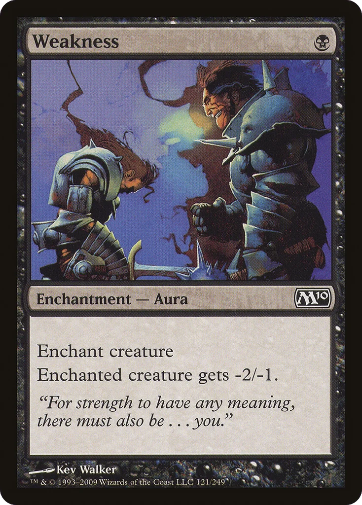 Weakness · Magic 2010