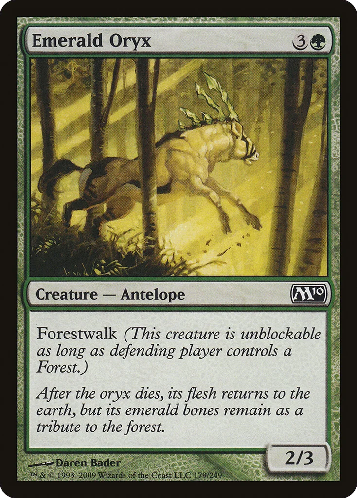 Emerald Oryx · Magic 2010