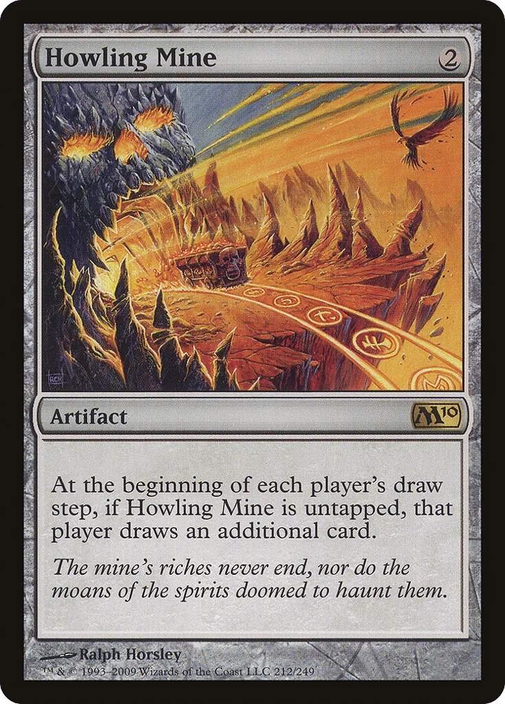 Howling Mine · Magic 2010