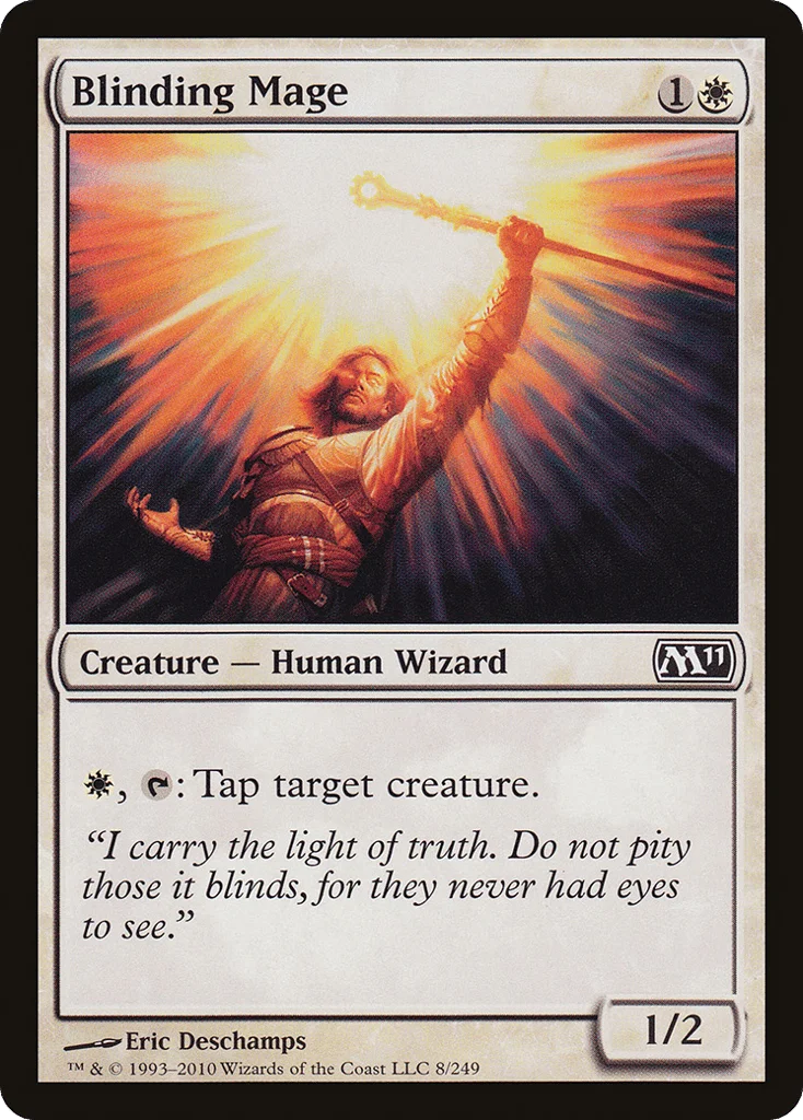 Blinding Mage · Magic 2011
