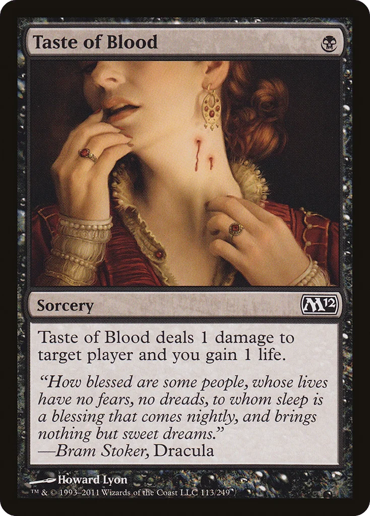 Taste of Blood · Magic 2012