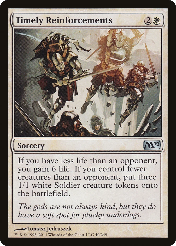 Timely Reinforcements · Magic 2012
