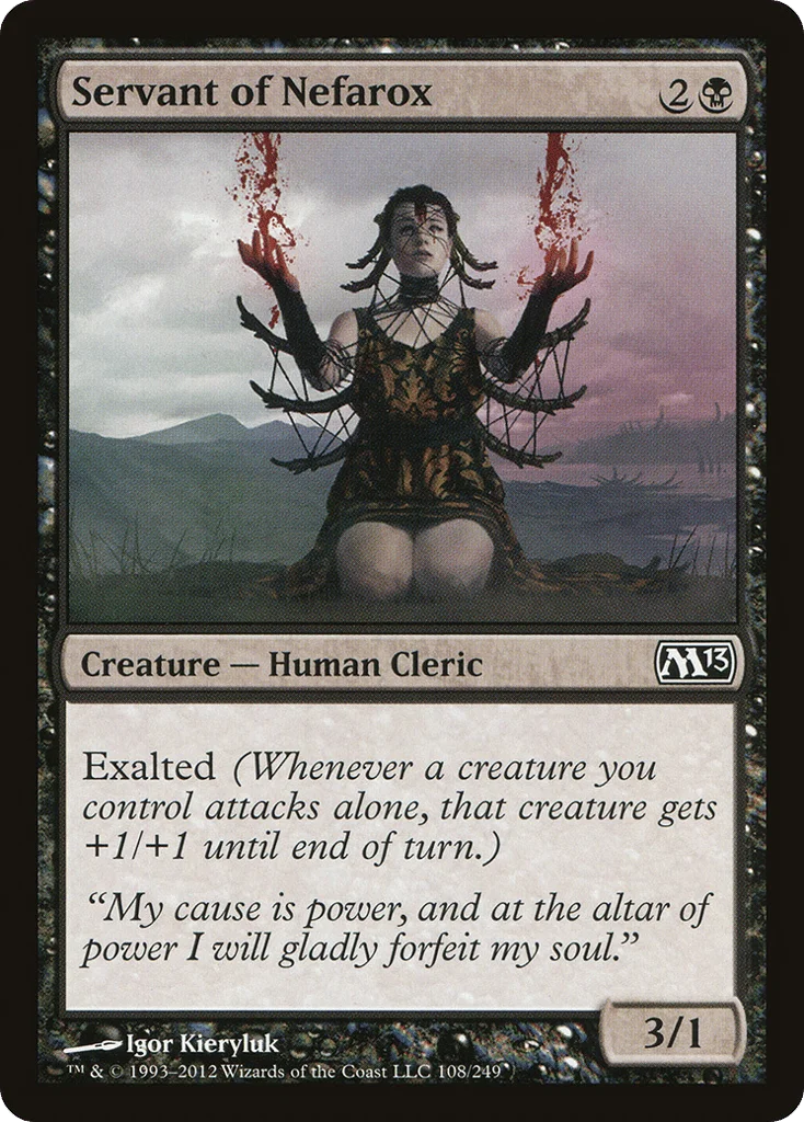 Servant of Nefarox · Magic 2013