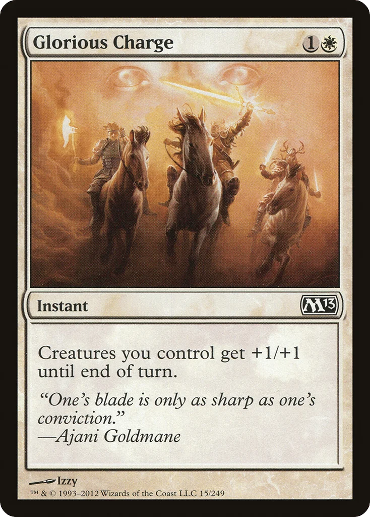 Glorious Charge · Magic 2013