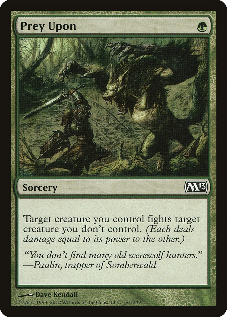 Prey Upon · Magic 2013