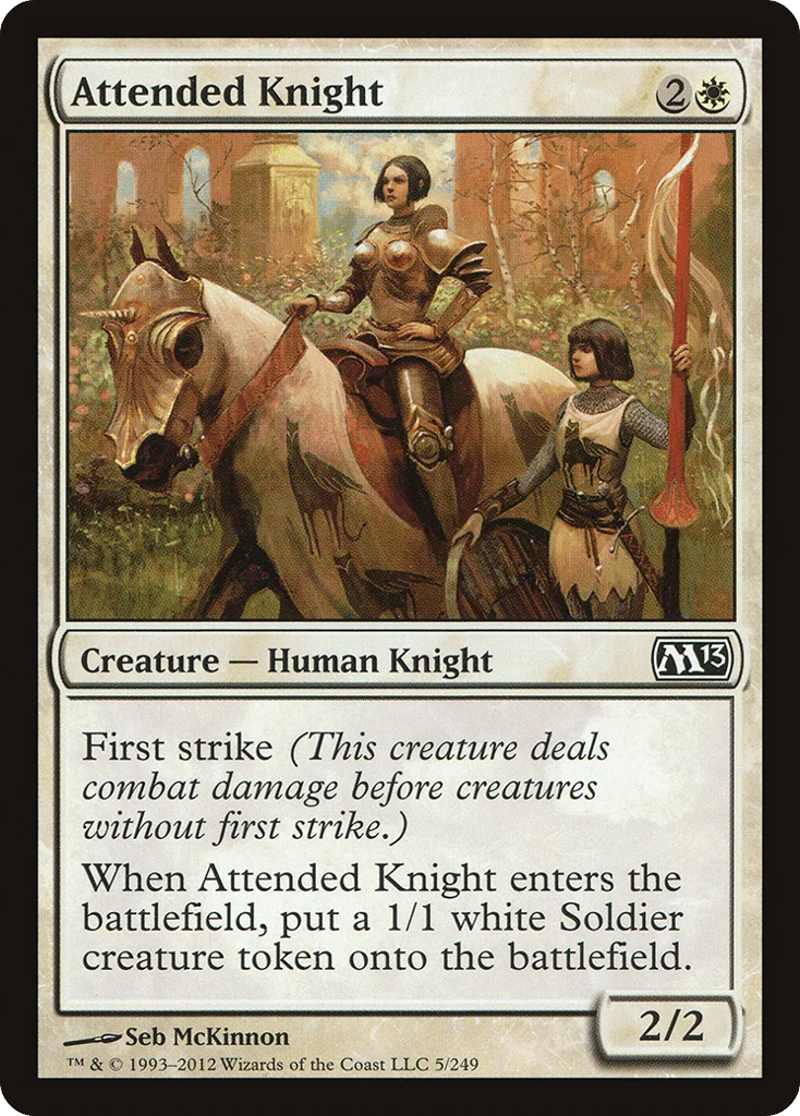 Attended Knight · Magic 2013