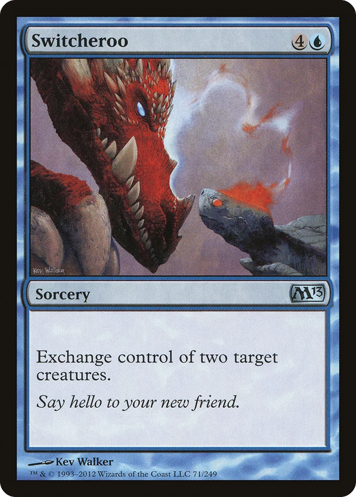 Switcheroo · Magic 2013