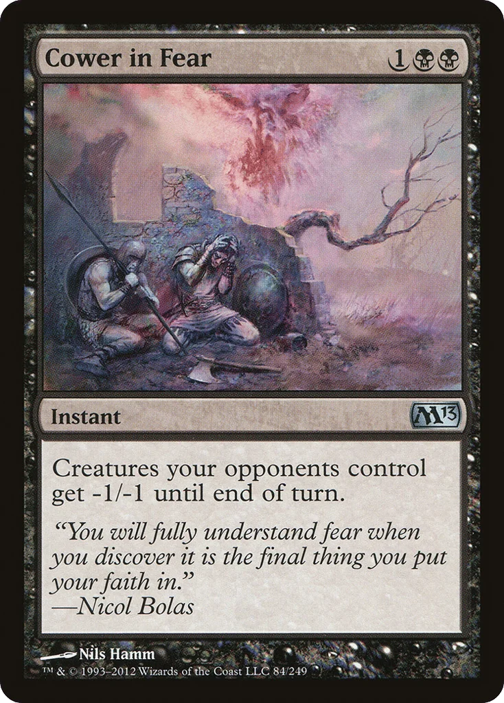 Cower in Fear · Magic 2013