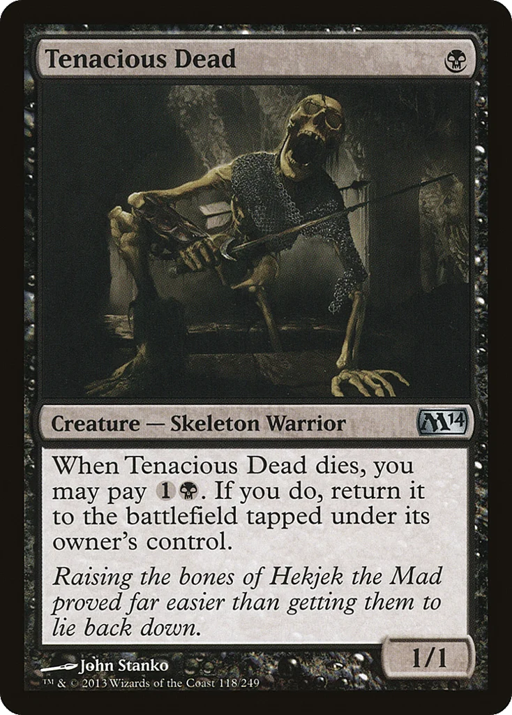 Tenacious Dead · Magic 2014