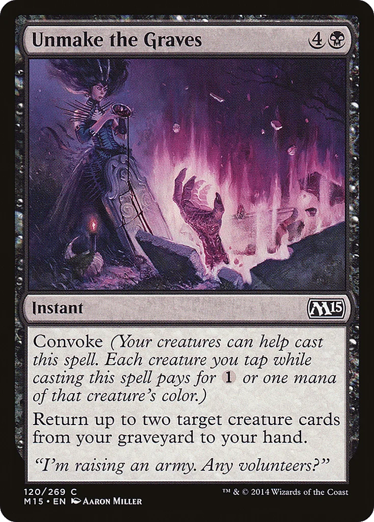 Unmake the Graves · Magic 2015