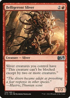 Belligerent Sliver