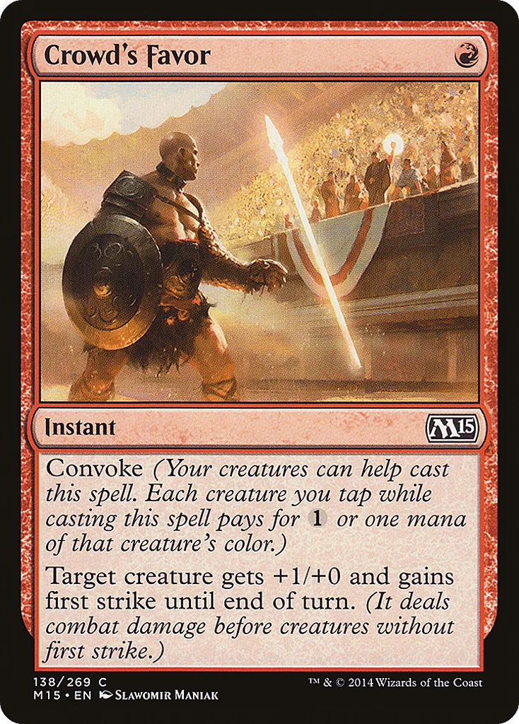 Crowd's Favor · Magic 2015