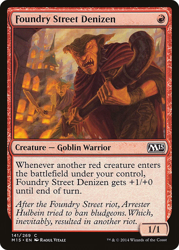 Foundry Street Denizen · Magic 2015