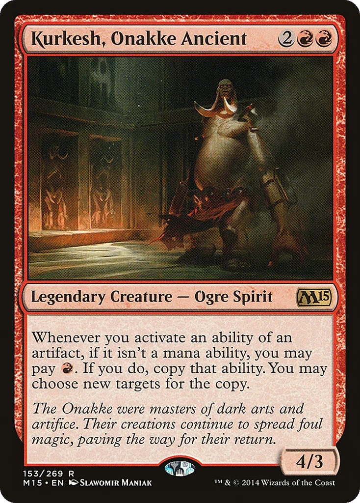 Kurkesh, Onakke Ancient · Magic 2015