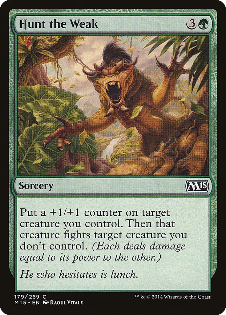 Hunt the Weak · Magic 2015