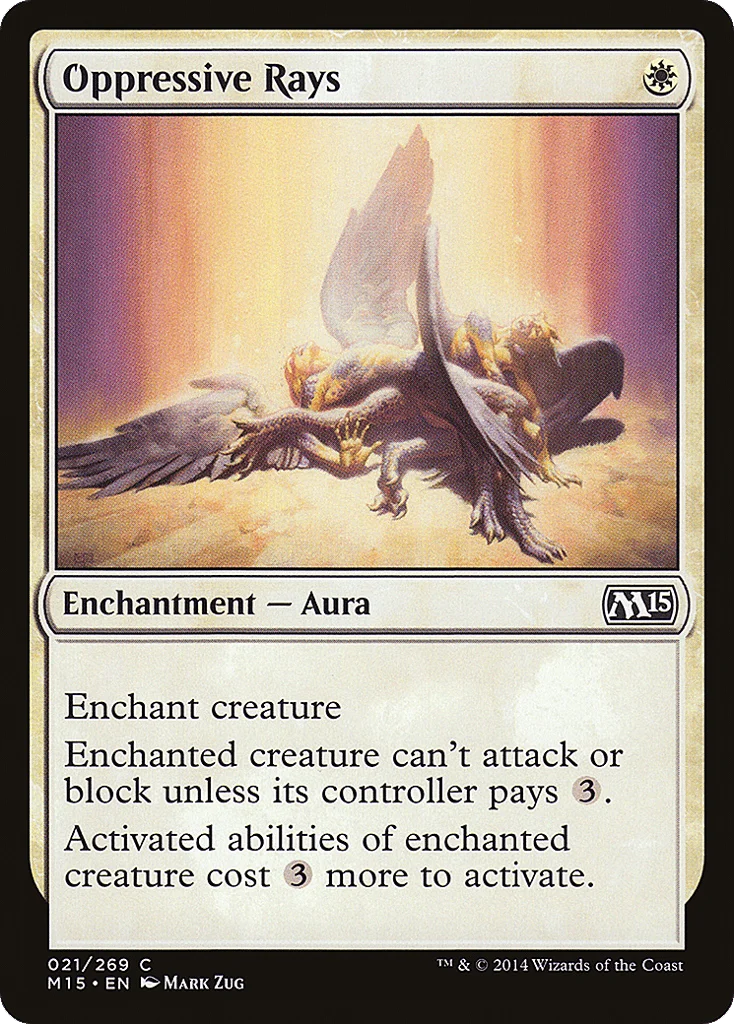 Oppressive Rays · Magic 2015