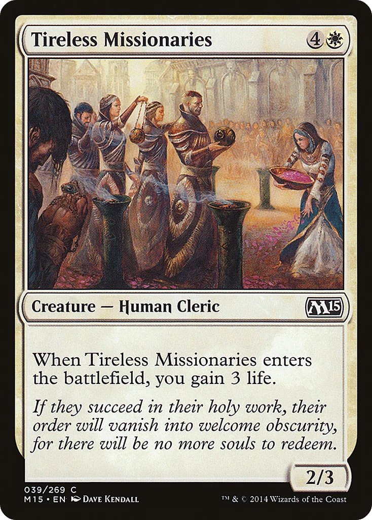Tireless Missionaries · Magic 2015
