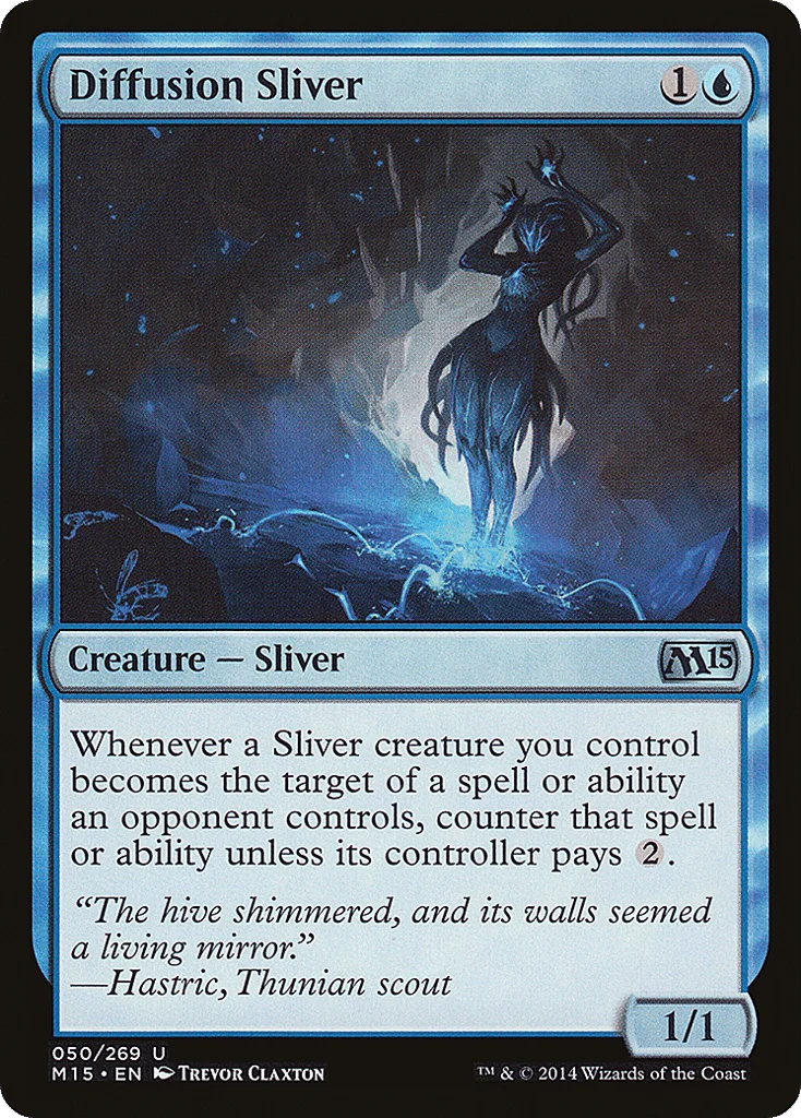 Diffusion Sliver · Magic 2015
