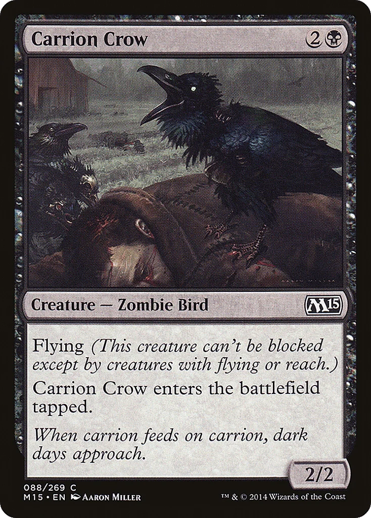 Carrion Crow · Magic 2015