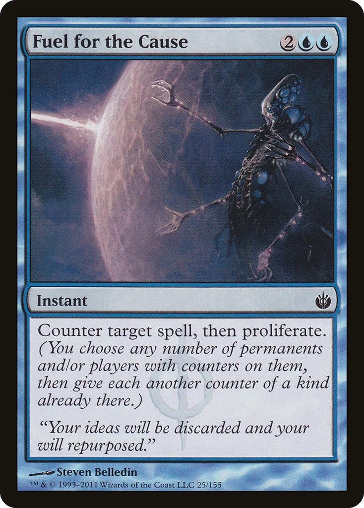Fuel for the Cause · Mirrodin Besieged