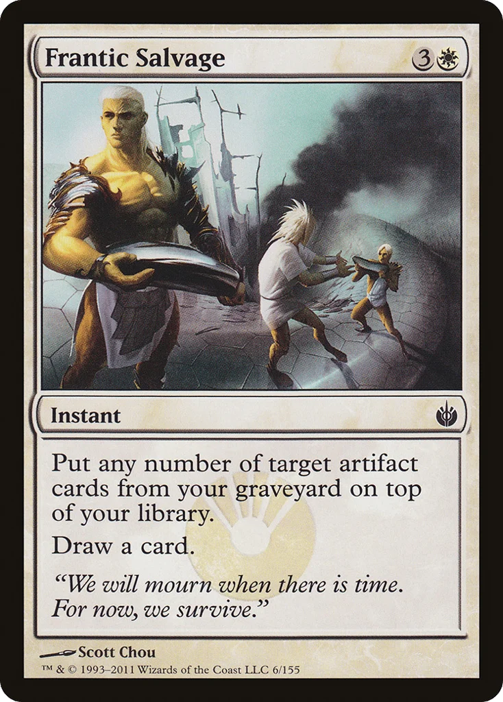 Frantic Salvage · Mirrodin Besieged