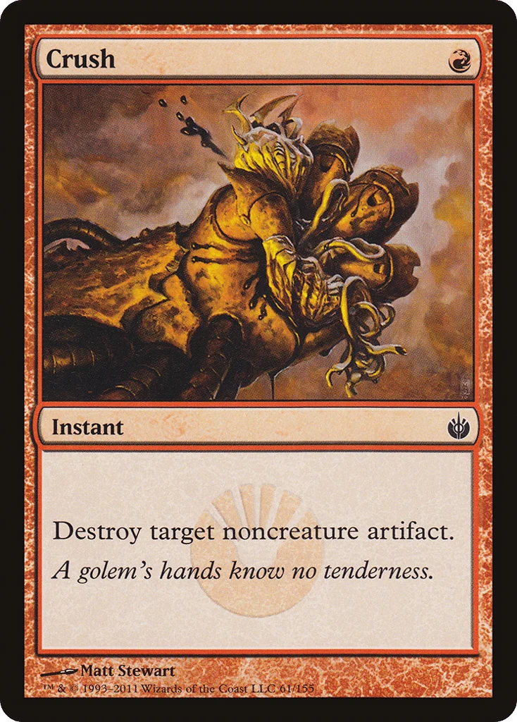 Crush · Mirrodin Besieged