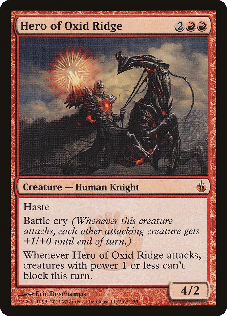 Hero of Oxid Ridge · Mirrodin Besieged
