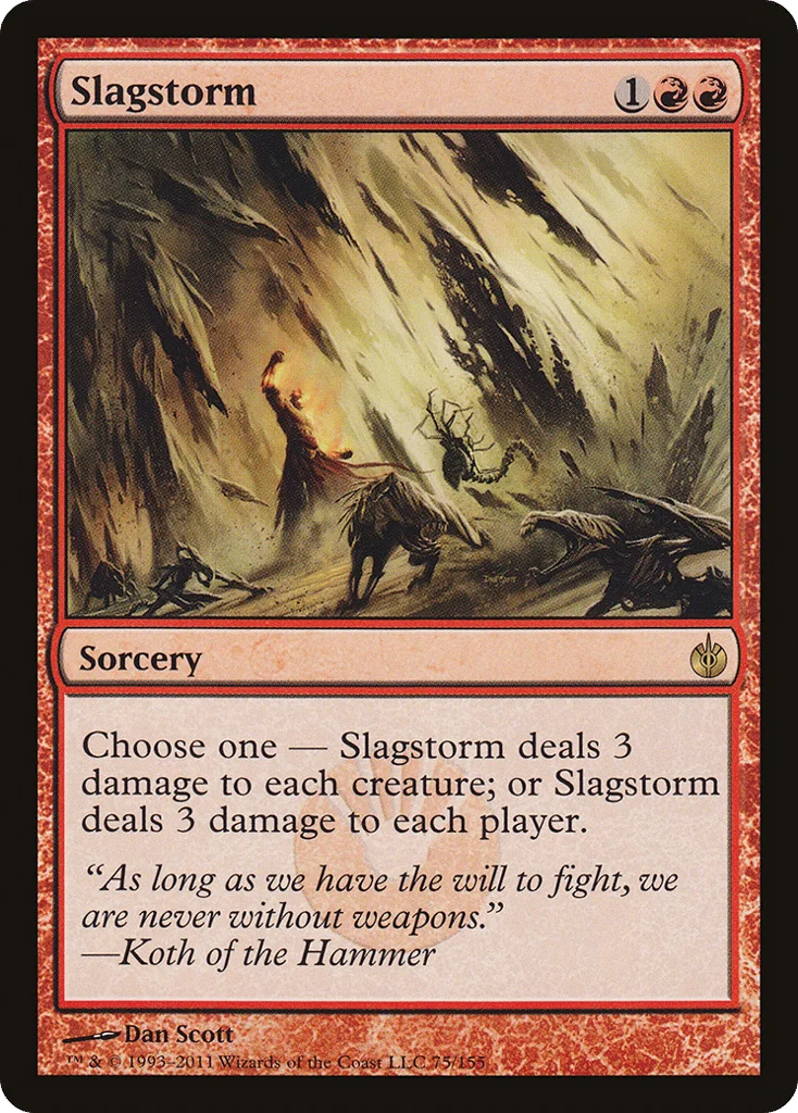 Slagstorm · Mirrodin Besieged