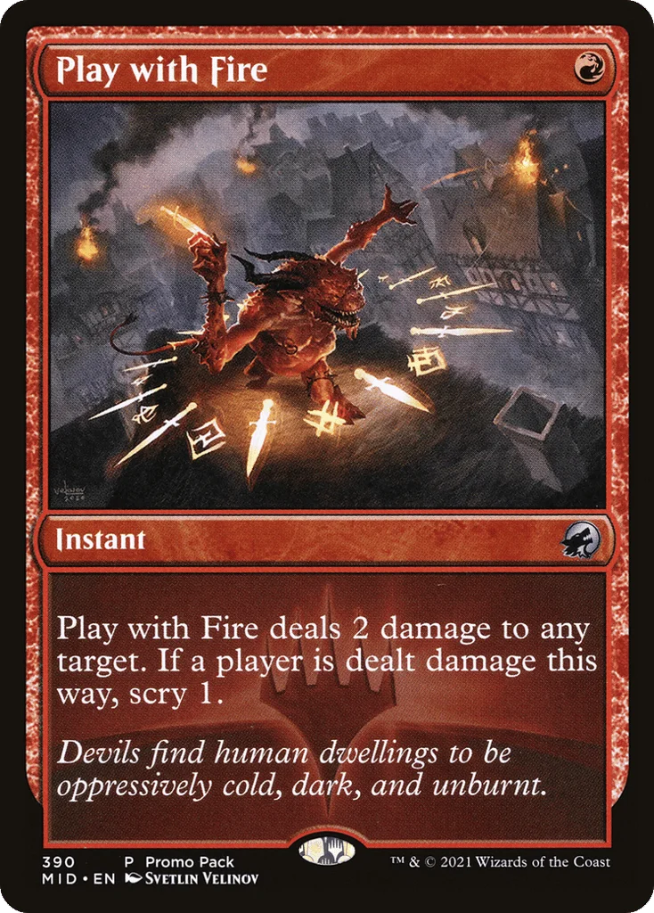 Play with Fire · Innistrad: Midnight Hunt