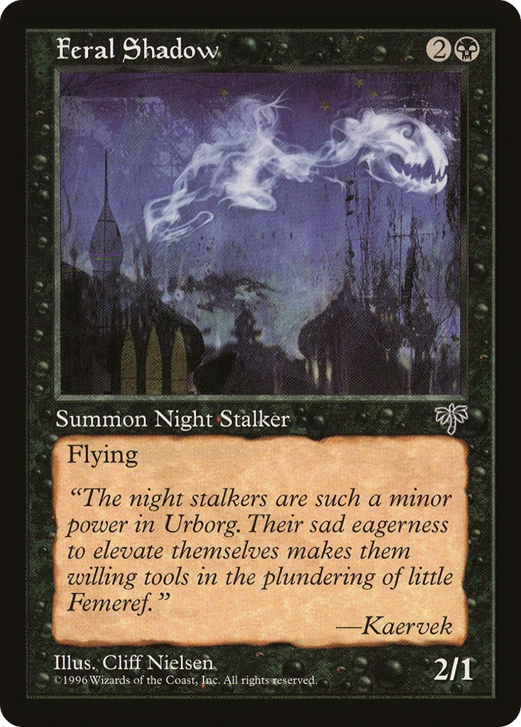 Feral Shadow · Mirage
