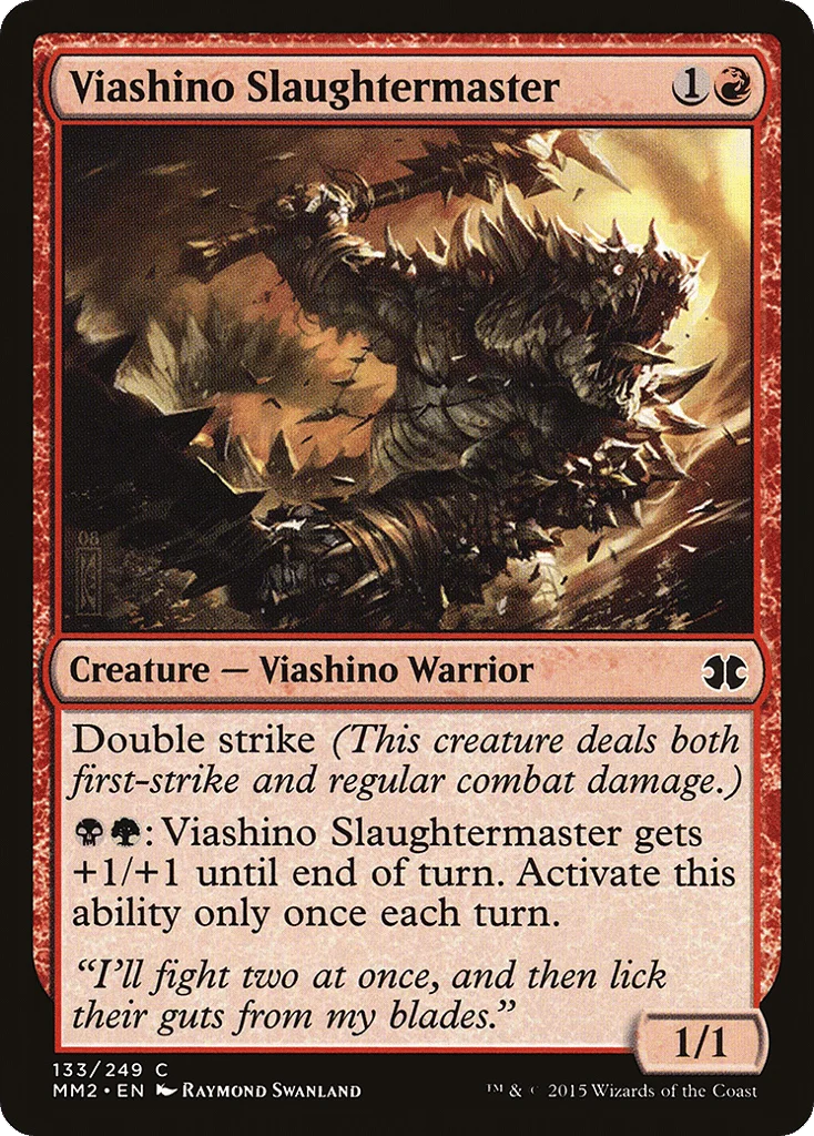 Viashino Slaughtermaster · Modern Masters 2015