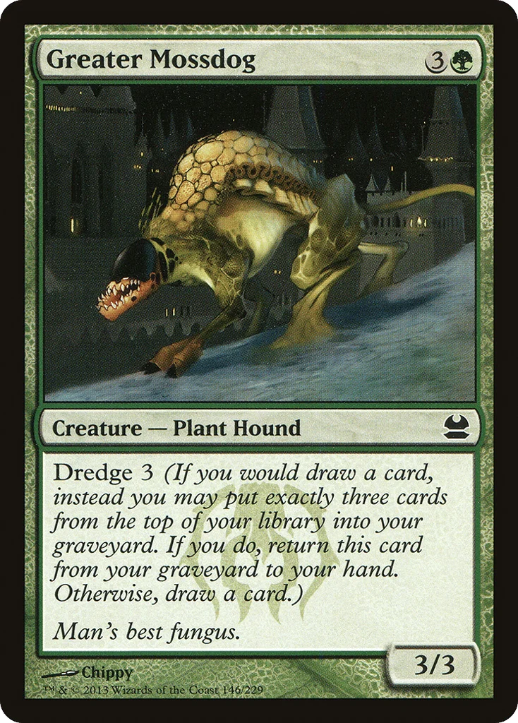 Greater Mossdog · Modern Masters